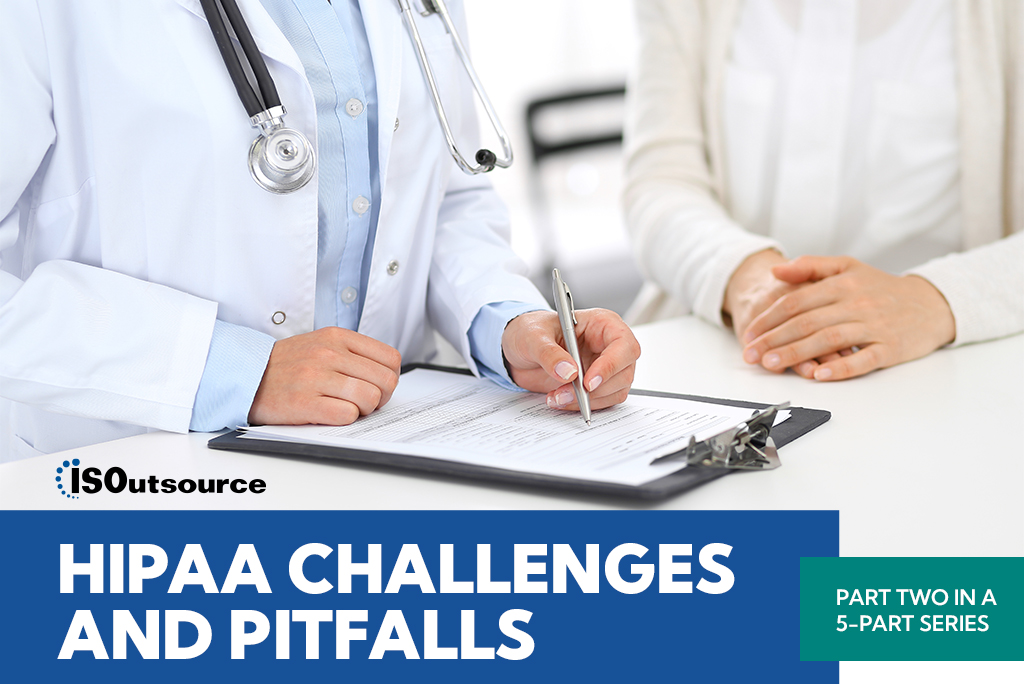 HIPAA Challenges & Pitfalls