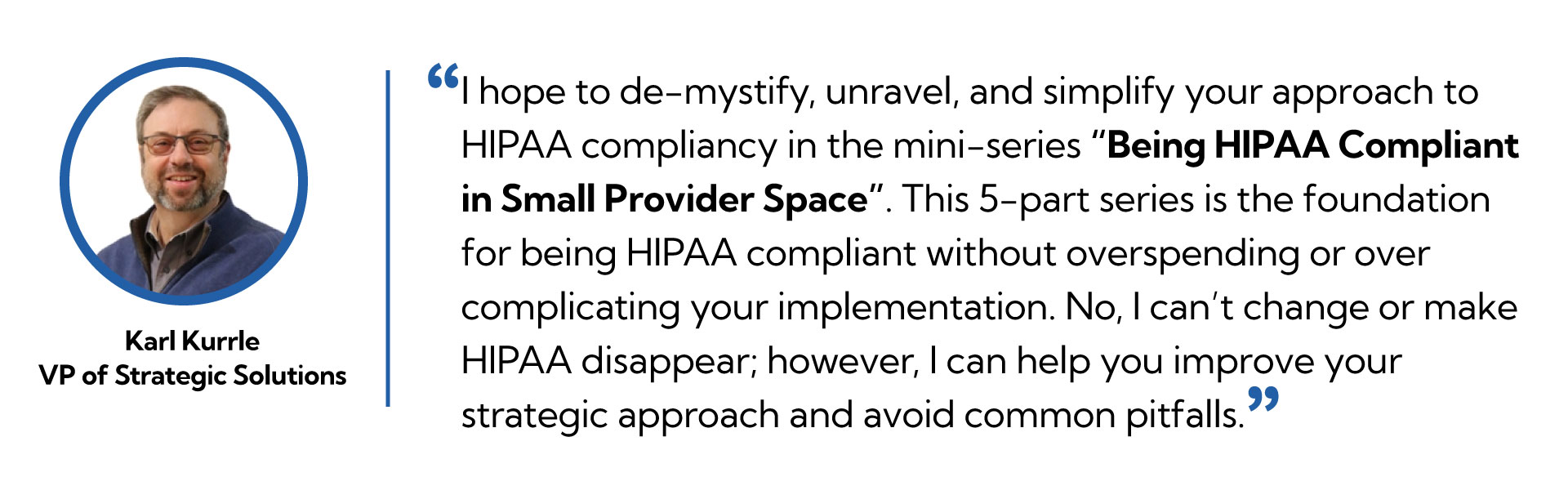 Why be HIPPA Complaint