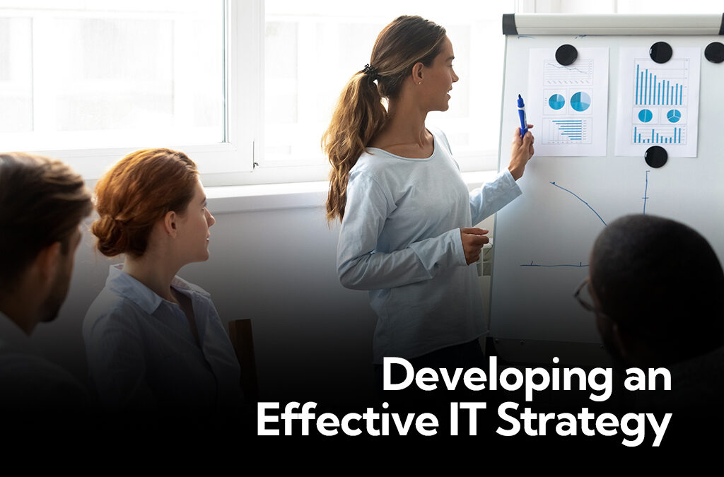 Developing An Effective IT Strategy