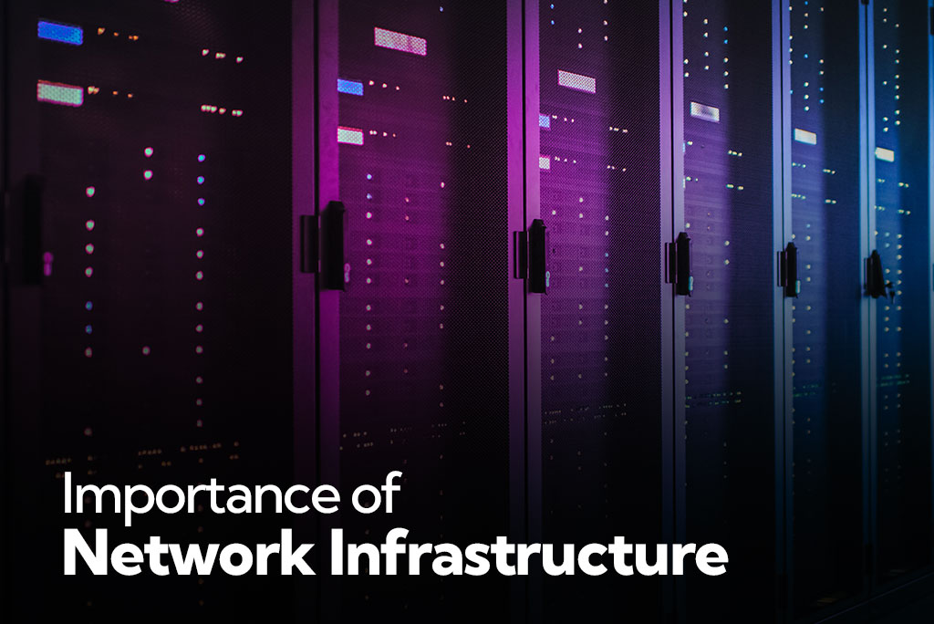 Network Infrastructure