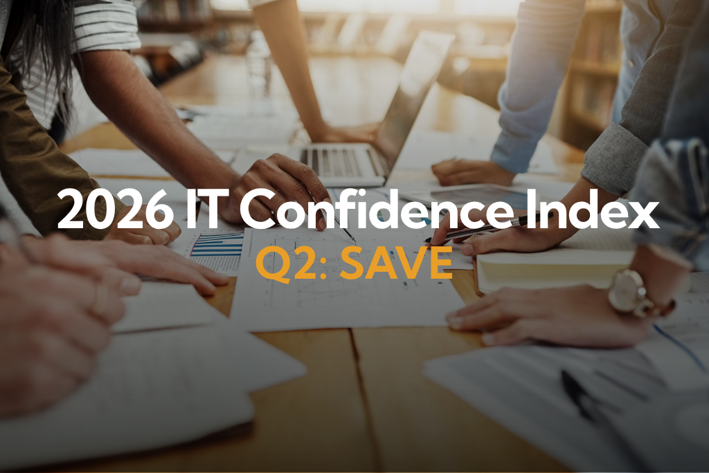 2026 IT Confidence Index - Q1: Simplify IT